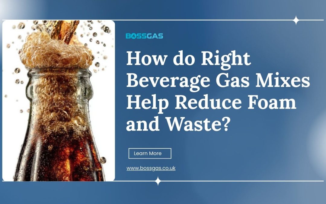 How do Right Beverage Gas Mixes Help Reduce Foam and Waste?